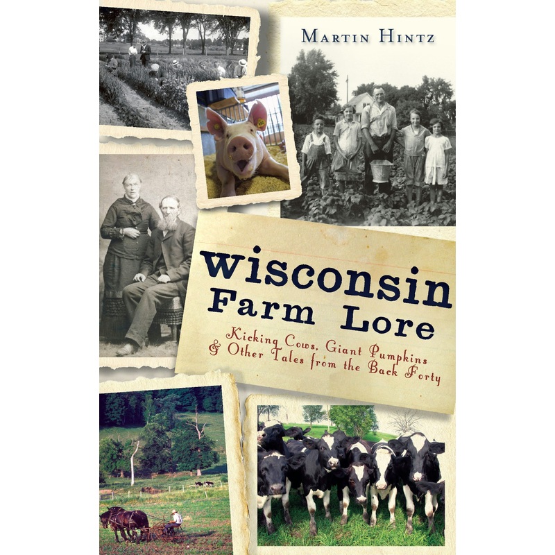 Wisconsin Farm Lore