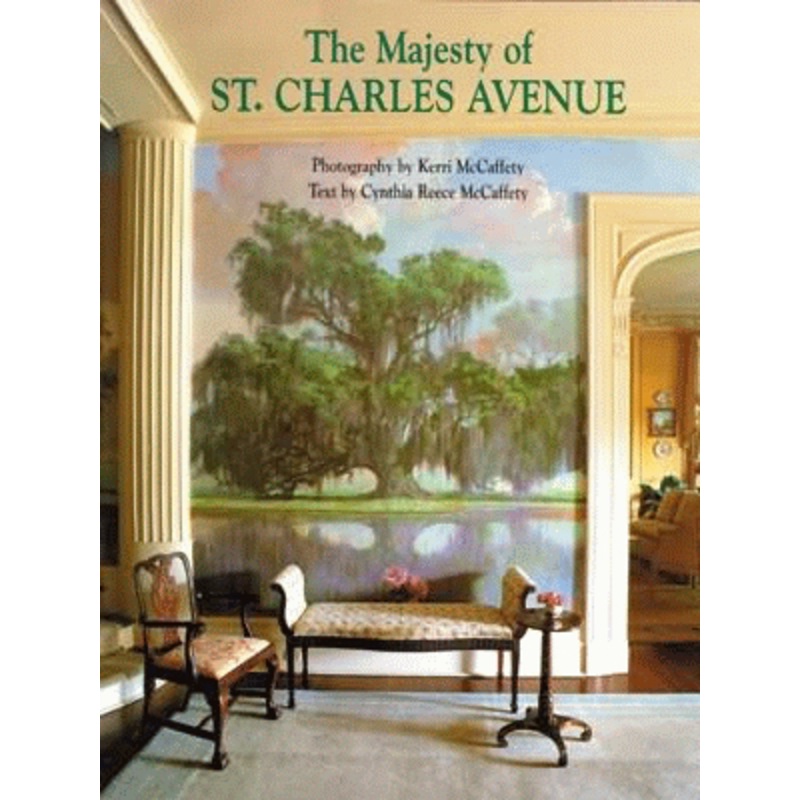 The Majesty of St. Charles Avenue