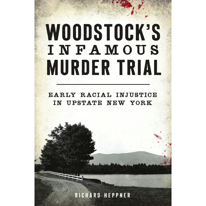 Woodstock's Infamous Murder Trial