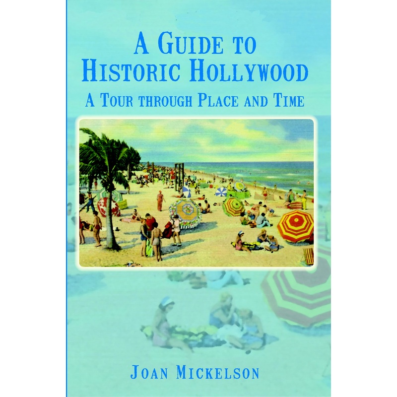 A Guide to Historic Hollywood