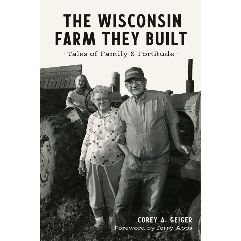 Wisconsin Farm They Built, The