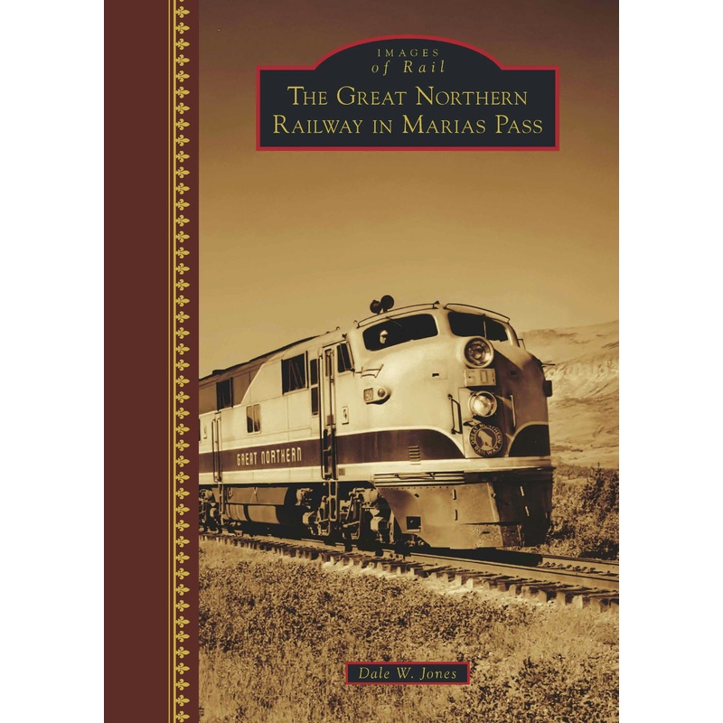 The Great Northern Railway in Marias Pass