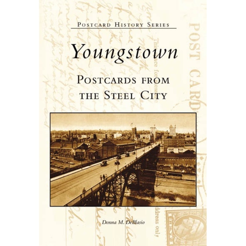 Youngstown Postcards From the Steel City
