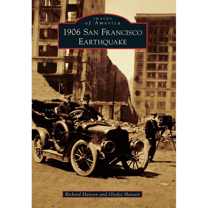 1906 San Francisco Earthquake