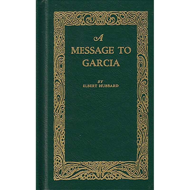 A Message to Garcia