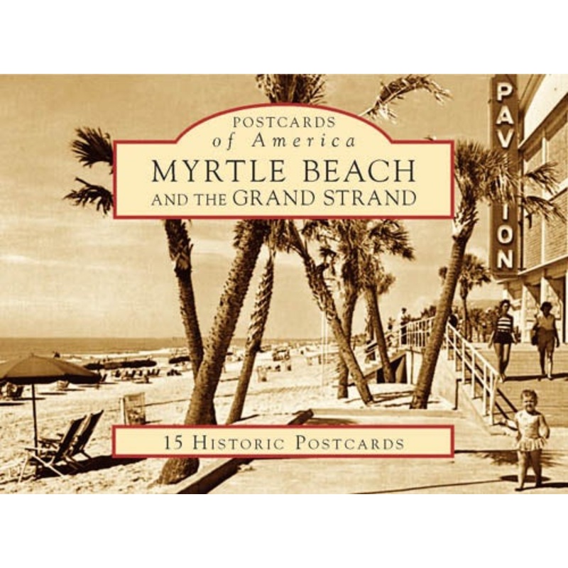 Myrtle Beach and the Grand Strand