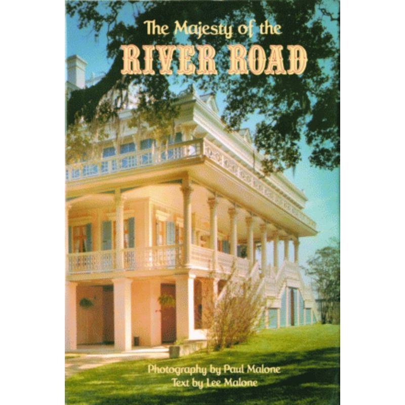 The Majesty of the River Road