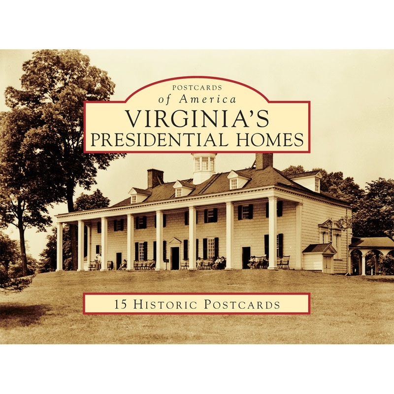 Virginia's Presidential Homes