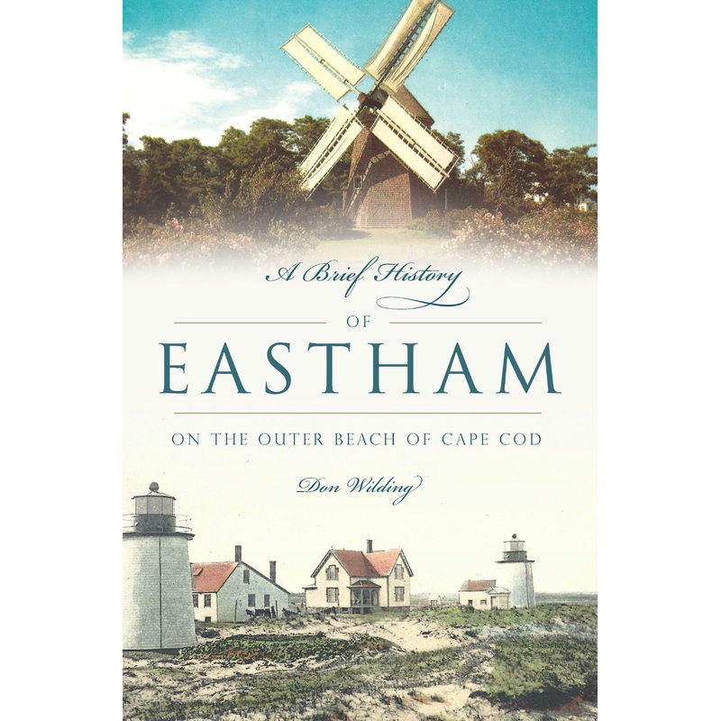 A Brief History of Eastham