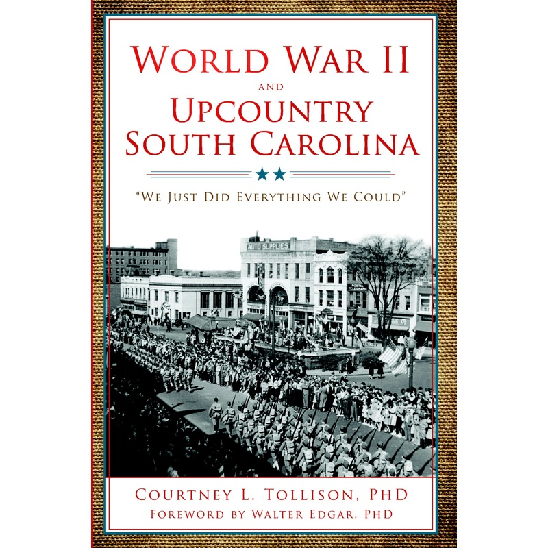 World War II and Upcountry South Carolina