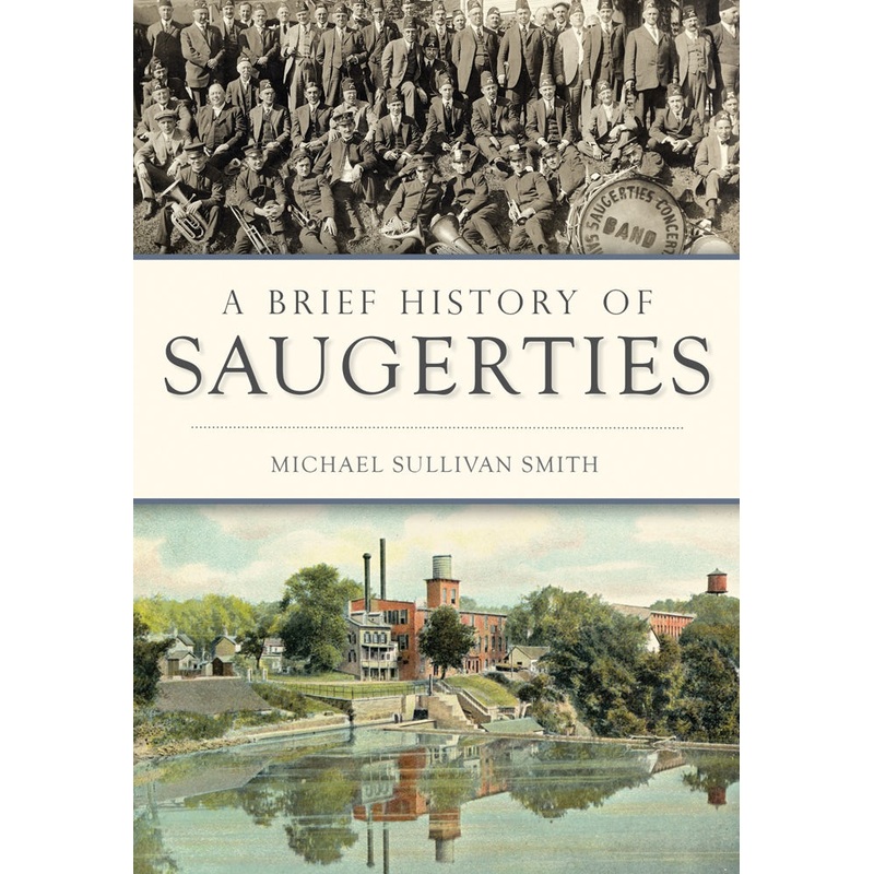 A Brief History of Saugerties