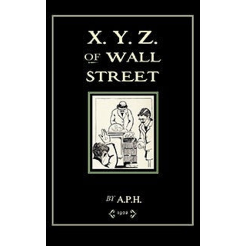 X.Y.Z. of Wall Street