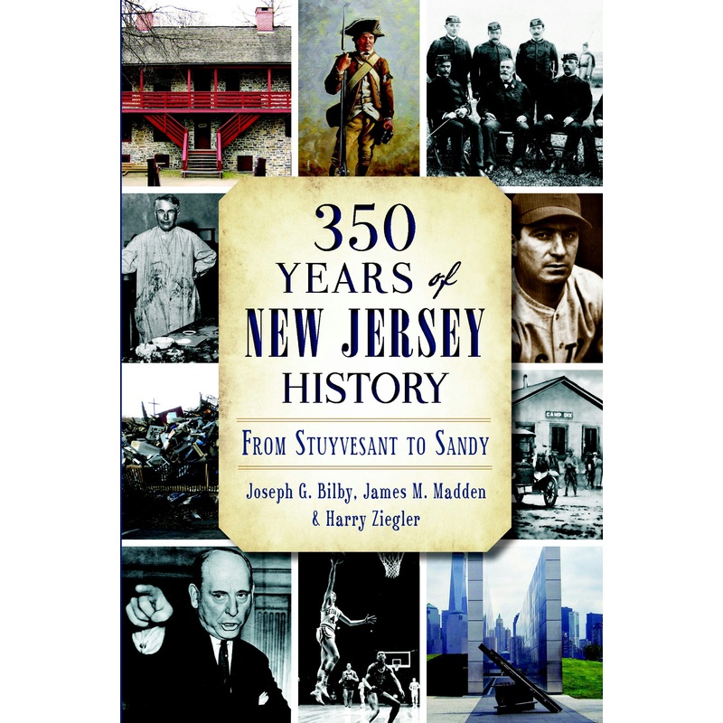 350 Years of New Jersey History