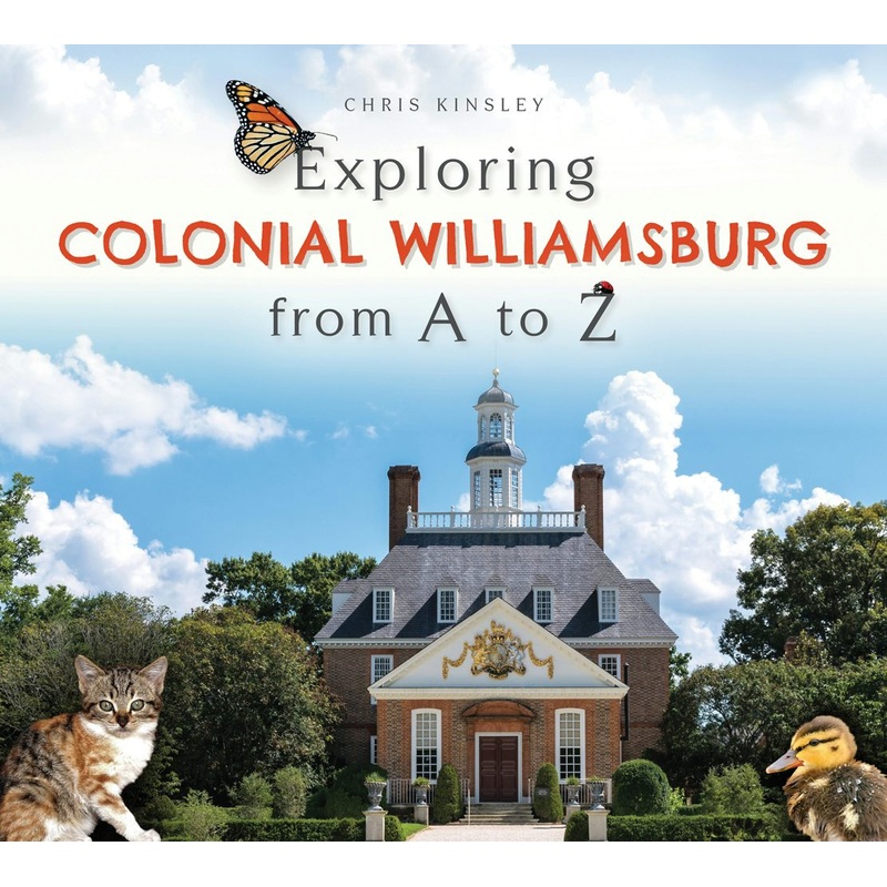 Exploring Colonial Williamsburg from A to Z
