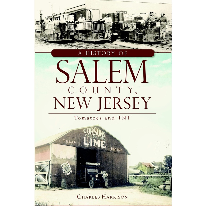 A History of Salem County, New Jersey
