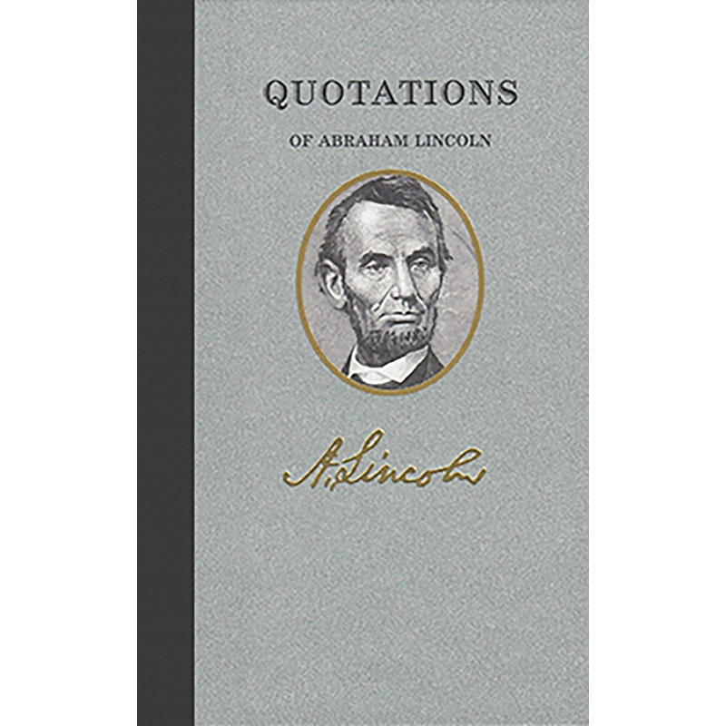 Quotations of Abraham Lincoln
