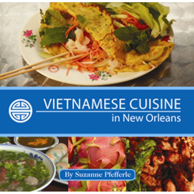 Vietnamese Cuisine in New Orleans