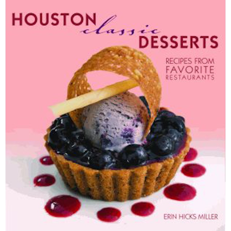 Houston Classic Desserts