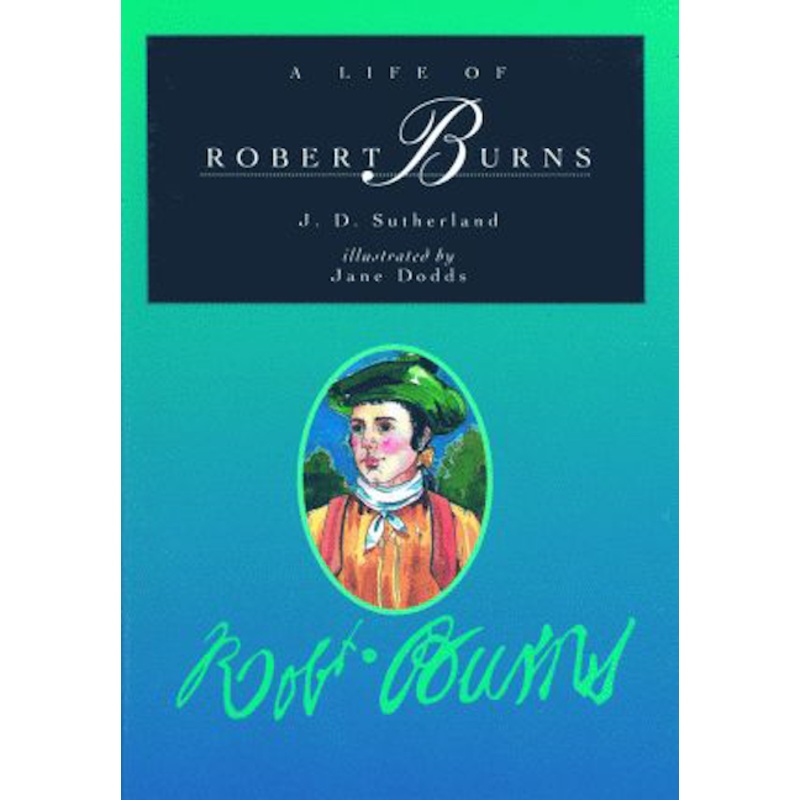Life of Robert Burns, A