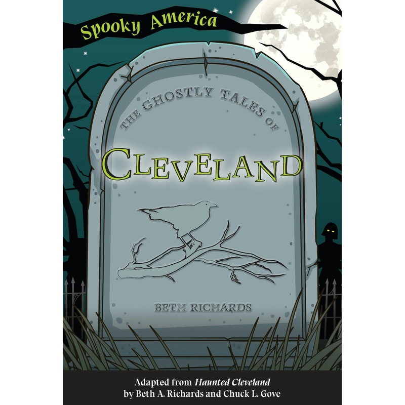 The Ghostly Tales of Cleveland