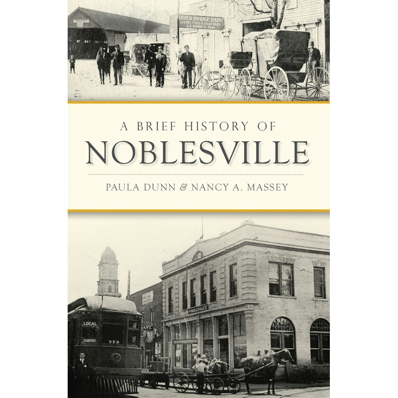 A Brief History of Noblesville