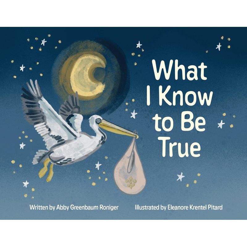 What I Know to Be True